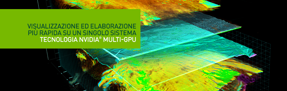 Tecnologia NVIDIA Multi-GPU per il settore dell’energia Tecnologia NVIDIA Multi-GPU per il settore dell’energia