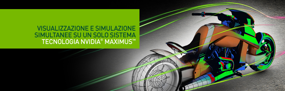 La tecnologia NVIDIA Maximus permette di creare senza attese