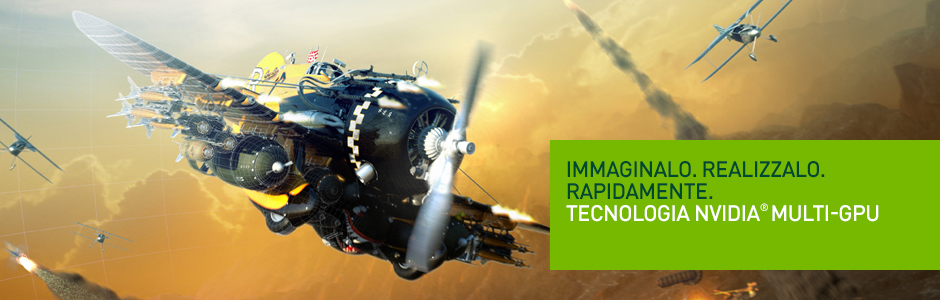 Tecnologia NVIDIA Multi GPU per il settore del media e entertainment Tecnologia NVIDIA Multi GPU per il settore del media e entertainment