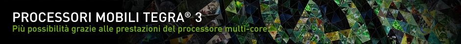 Processori mobili multi-core Tegra 3 Processori mobili multi-core Tegra 3