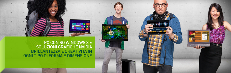 PC Windows 8 – con Tegra e GeForce PC Windows 8 – con Tegra e GeForce