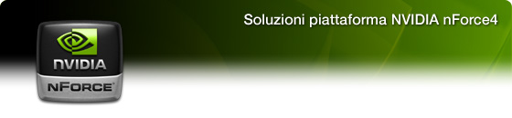 Soluzioni piattaforma NVIDIA nForce4