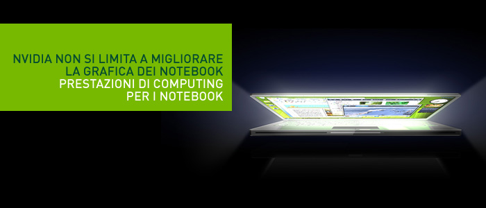 NVIDIA non si limita a migliorare la grafica dei notebook