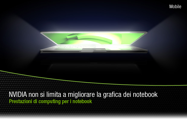 NVIDIA non si limita a migliorare la grafica dei notebook