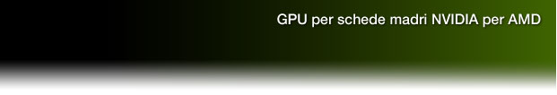 GPU per schede madri NVIDIA per AMD