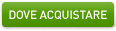 DOVE ACQUISTARE