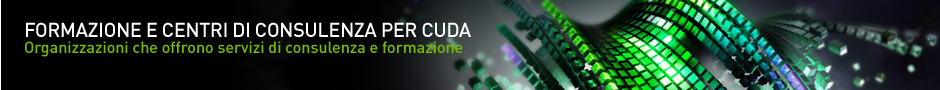 Servizi di formazione e consulenza per CUDA Servizi di formazione e consulenza per CUDA