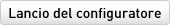 Lancio del configuratore