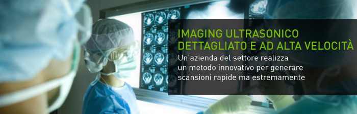 Imaging ultrasonico dettagliato e ad alta velocità