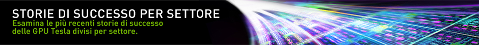 Storie di successo per l’elaborazione a elevate prestazioni con Tesla Storie di successo per l’elaborazione a elevate prestazioni con Tesla