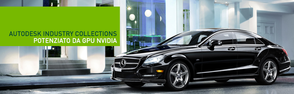 AUTODESK INDUSTRY COLLECTIONS POTENZIATO DA GPU NVIDIA AUTODESK INDUSTRY COLLECTIONS POTENZIATO DA GPU NVIDIA
